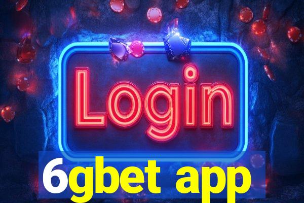 6gbet app